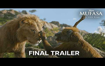 Mufasa: The Lion King Final Trailer