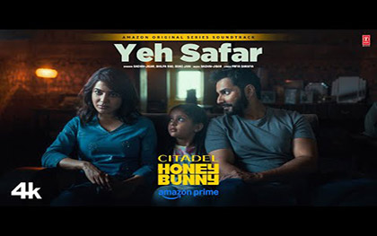 Yeh Safar Song - Citadel Honey Bunny