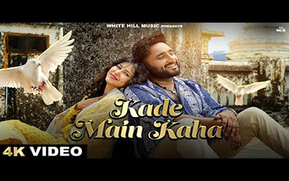 Punjabi Song Kade Main Kahan By Savi Kahlon Ft. Rumman Ahmed