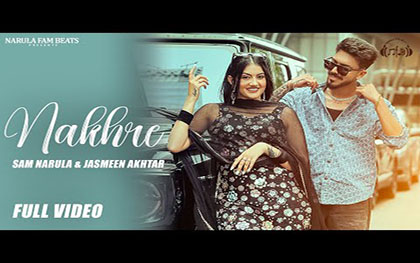 Punjabi Song Nakhre By Sam Narula, Jasmeen Akhtar Ft. &#8203;&#8288;Mr Mrs Narula