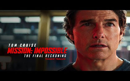 Mission: Impossible - The Final Reckoning - Teaser Trailer