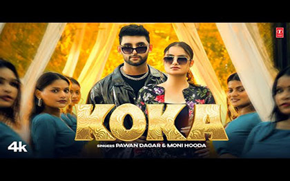 Haryanvi Song Koka By Pawan Dagar, Moni Hooda Ft. Ajit Jangra, Vaishali Chaudhary