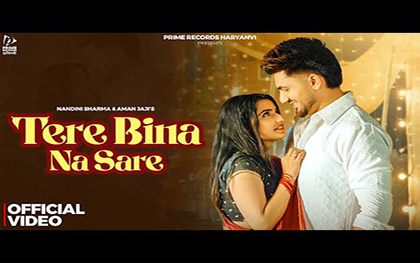 Haryanvi Song Tere Bina Na Sare By Shiva Choudhary Ft. Nandini Sharma, Aman Jaji