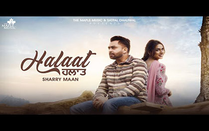 Punjabi Song Halaat By Sharry Man