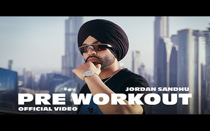 Punjabi Song Pre Workout By Jordan Sandhu