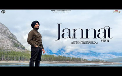 Punjabi Song Jannat By Satinder Sartaaj