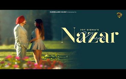 Punjabi Song Nazar By Jot Sidhu