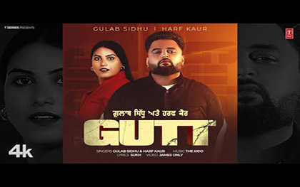 Punjabi Song Gutt By Gulab Sidhu, Harf Kaur