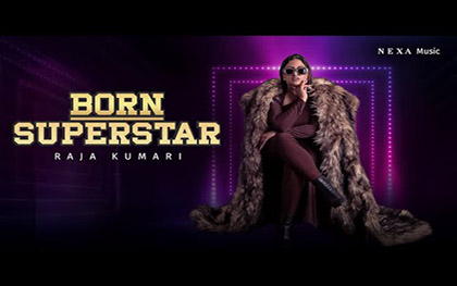 Born Superstar Song By By Raja Kumari