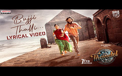 Bujji Thalli Song Lyrical - Thandel - Telugu Movie