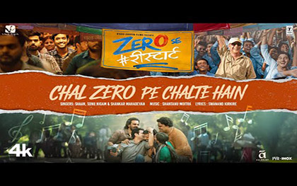 Chal Zero Pe Chalte Hain Song - Zero Se Restart