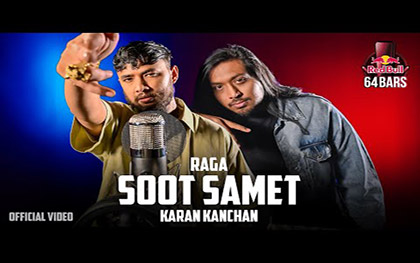 Soot Samet - Raga x Karan Kanchan - Red Bull 64 Bars