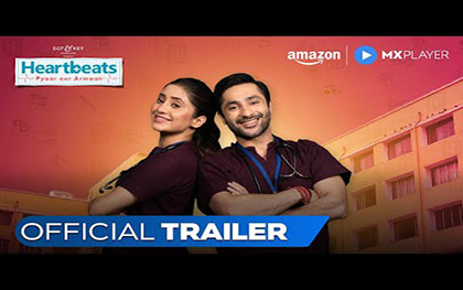 Heartbeats Trailer - Amazon MX Player