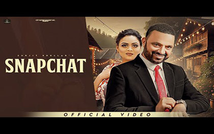 Punjabi Song Snapchat By Surjit Bhullar, Gurlez Akhtar Ft. Sweta Chauhan, Vishwas Sarraf