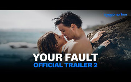 Your Fault Trailer 2 - Prime Video India