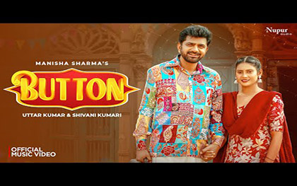 Haryanvi Song Button By Manisha Sharma Ft. Uttar Kumar, Shiv