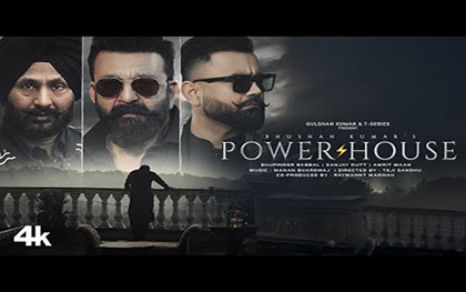 Punjabi Song Powerhouse By Amrit Mann, Bhupinder Babbal Ft. 