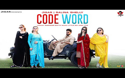 Punjabi Song Code Word By Jigar, Salina Shelly Ft. Amrita Sethi