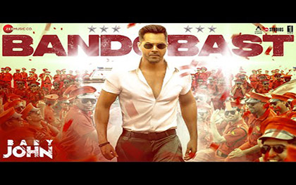 Bandobast Song - Baby John - Varun Dhawan - Mame Khan