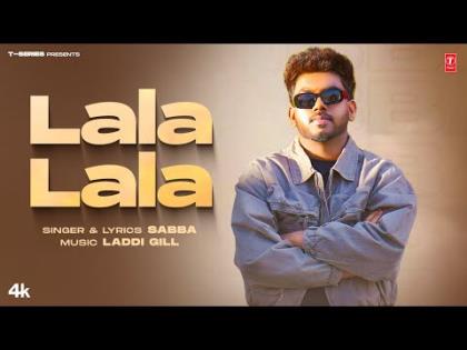 Punjabi Song Lala Lala (Official Video) By Sabba