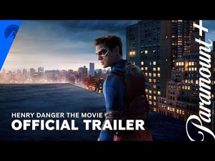 Henry Danger The Movie Trailer - Paramount Plus