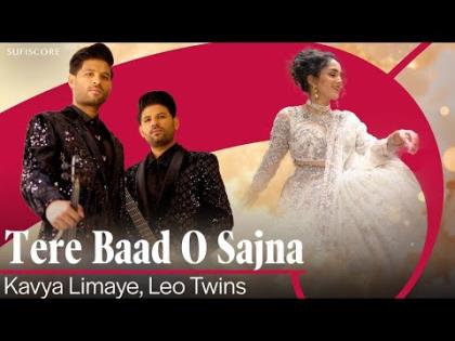 Punjabi Song Tere Baad O Sajna By Kavya Limaye - Leo Twins