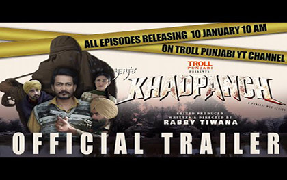 KHADPANCH (Official Trailer) - Punjabi Web Series