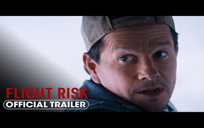 Flight Risk Official Trailer #2 - Mark Wahlberg, Michelle Dockery, Topher Grace