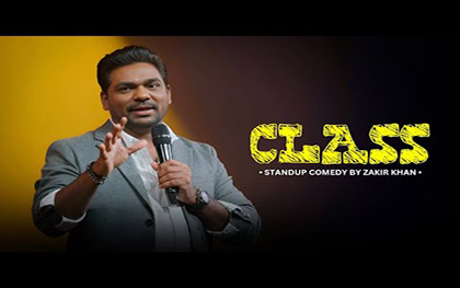 CLASS - Zakir Khan - Stand up Comedy