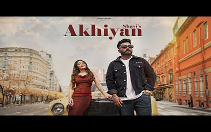 Punjabi Song Akhiyan by Shavi Ft. Jass