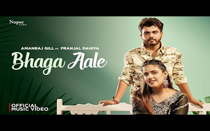 Haryanvi Song Bhaga Aale (Official Video) By Amanraj Gill, Sushila Takhar Ft. Pranjal Dahiya