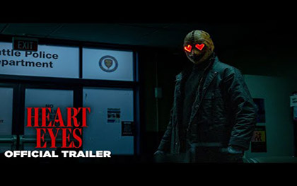 Heart Eyes Official Trailer