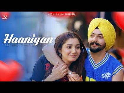 Punjabi Song Haaniyan (Official Video) By Kay Vee Singh Ft. Muskan Verma