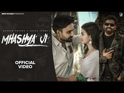 Haryanvi Song Mhashya Ji (Official Video) - Masoom Sharma, Swara Verma Ft. Nidhi Sharma, Ameet Chou