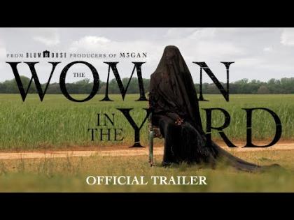 The Woman In The Yard - Official Trailer