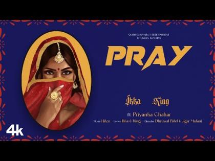 Haryanvi Song Pray (Official Video) By Ikka, King Ft. Priyanka Chahar