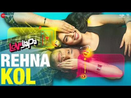 Rehna Kol Song - Loveyapa - Khushi Kapoor, Junaid Khan