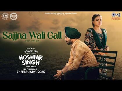 Punjabi Song Sajjna Wali Gall - Hoshiar Singh (Apna Arastu) - Satinder Sartaaj, Simi Chahal