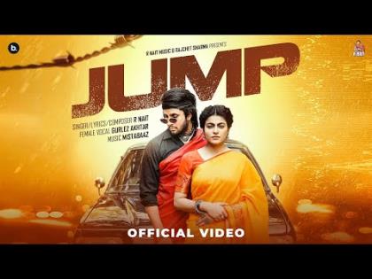 Punjabi Song Jump (Official Video) By R Nait, Gurlez Akhtar Ft. Mahi Sharma