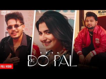 Punjabi Song Do Pal (Official Video) By ABRK Ft. Nandani Sharma