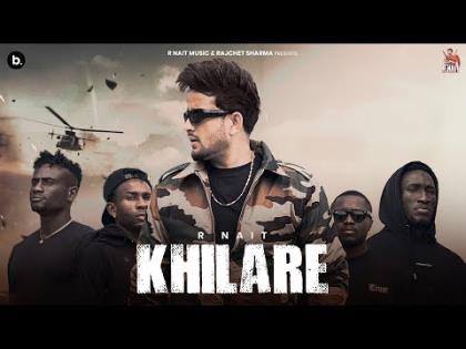 Punjabi Song Khilare (Official Video) By R Nait