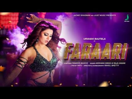 Faraari Song (Official Video) - Urvashi Rautela - Akshara Singh, Tanishk Bagchi, Raja Hasan