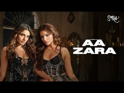 Aa Zara Music Video By Sukriti Kakar And Prakriti Kakar