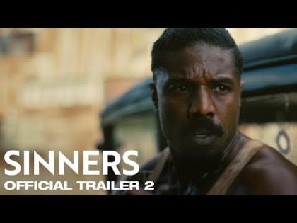 Sinners - Official Trailer 2