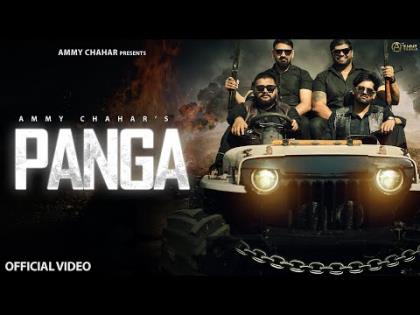 Haryanvi Song Panga By Ammy Chahar Ft. Panwar Brothers, Parul Panghal