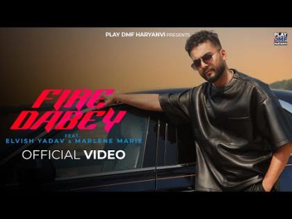 Haryanvi Song Fire Dabey By Elvish Yadav Ft. Marlene Marie