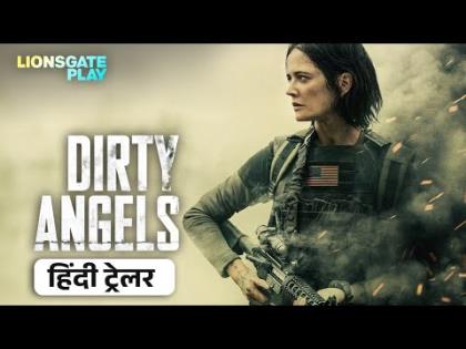 Dirty Angels Hindi Trailer