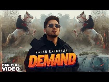 Punjabi Song Demand - Karan Randhawa