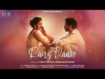 Rang Daro Music Video - Mainak B, Sanjana R - Aashi Tripathi, Prabhakar S