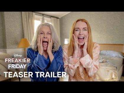 Freakier Friday Teaser Trailer